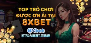 Slot Và Casino Tốt Nhất Trên 8xbet Cho Người Chơi Việt
