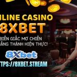 Lượt Thắng Lớn Tại Sòng Bạc 8xbet: Hướng Dẫn Cho Mọi Cấp Độ