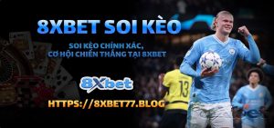 Kèo 8xbet 2025 – Mẹo Để Tối Ưu Hóa Trải Nghiệm Cá Cược
